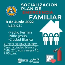 Socialización Plan Emergencia Familiar 8 de junio 2022