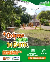 +Oxígeno para tu Barrio, limpiemos juntos el parque de San Martín frente a la Iglesia
