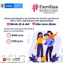 Última socialización de Familias en Acción inscritos en 2021 y 2022