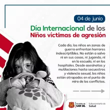 04 de junio Día Internacional de los Niños víctimas de agresión