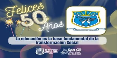 Felices 50 años Colegio San Carlos San Gil
