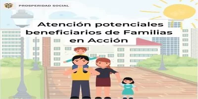 Atención potenciales beneficiarios de Familias en Acción