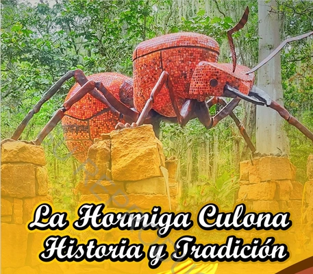 La hormiga culona, historia y tradición